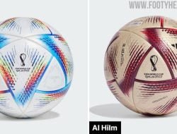 Beda Bola Al Hilm dan Al Rihla, Si Bundar yang Akan Dipakai di Semifinal dan Final Piala Dunia 2022